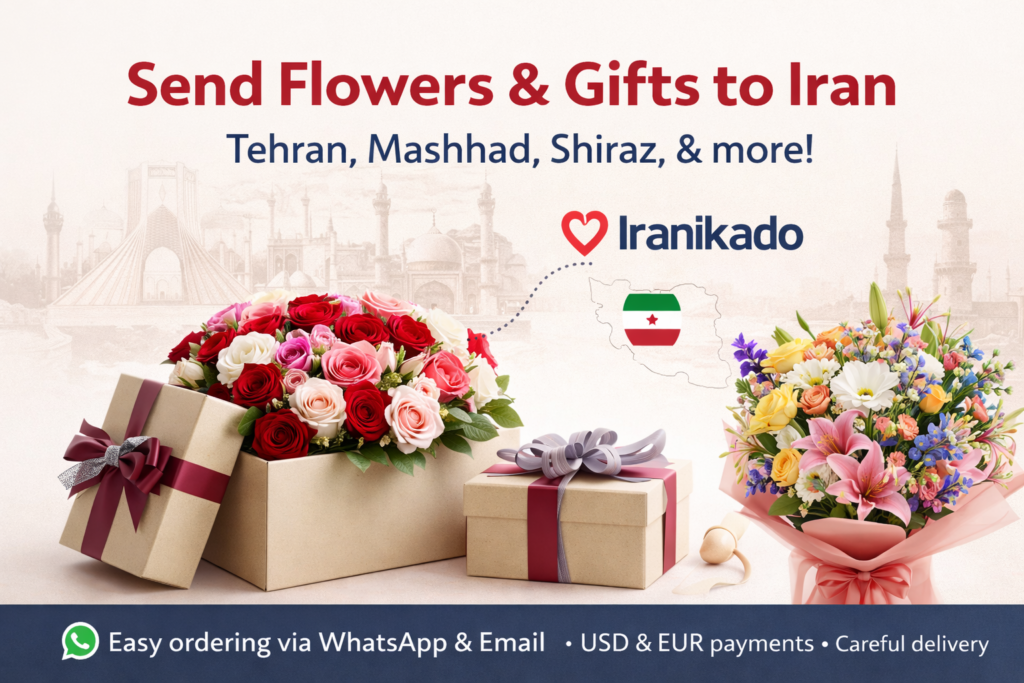 Send Flowers and Gifts to Iran with Iranikado